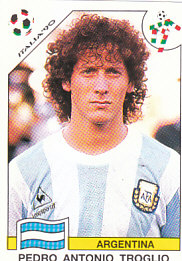 Pedro Antonio Troglio WC 1990 Argentina samolepka Panini World Cup Story #221